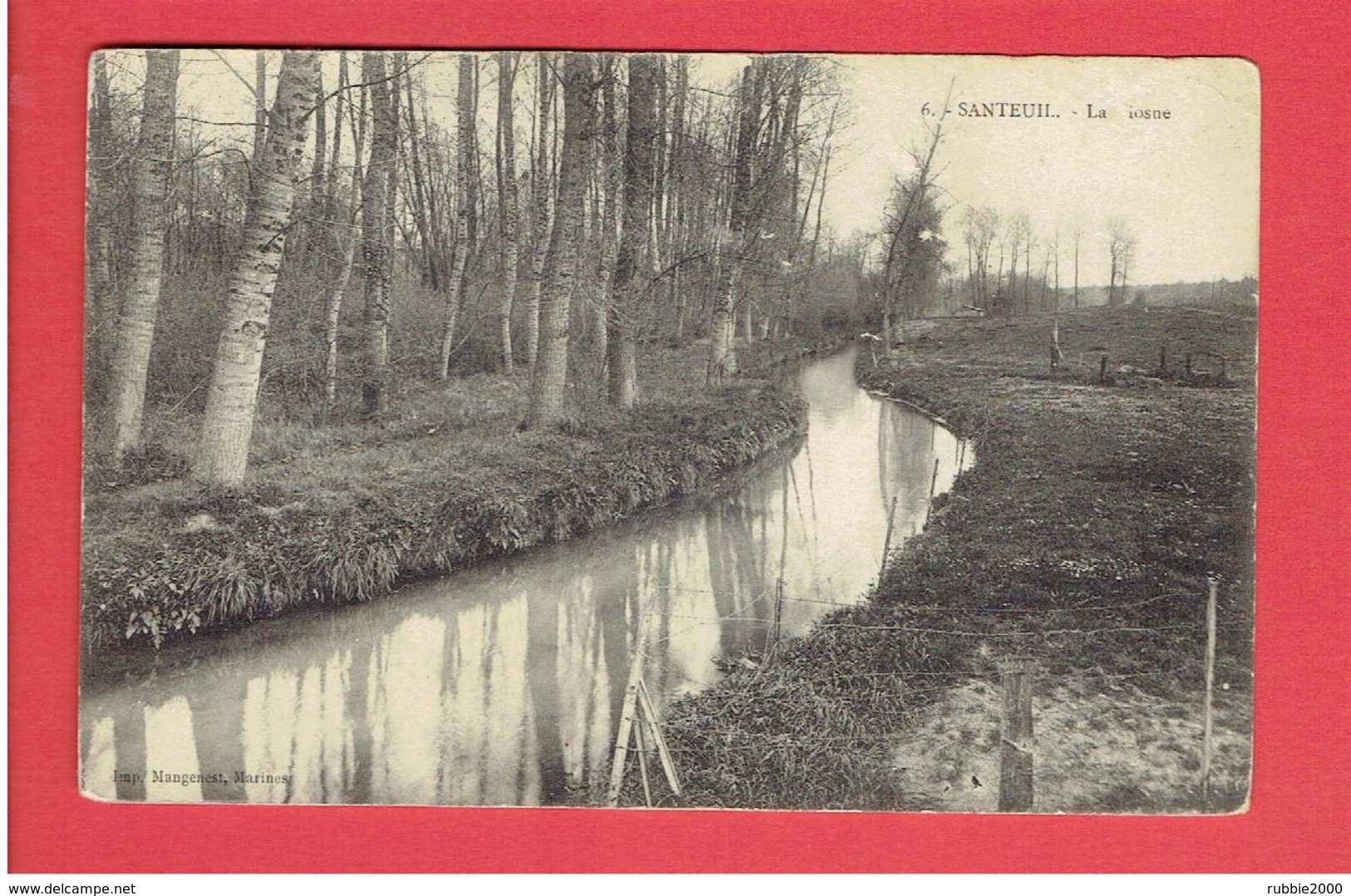 SANTEUIL 1913 LA VIOSNE CARTE EN BON ETAT - Santeuil