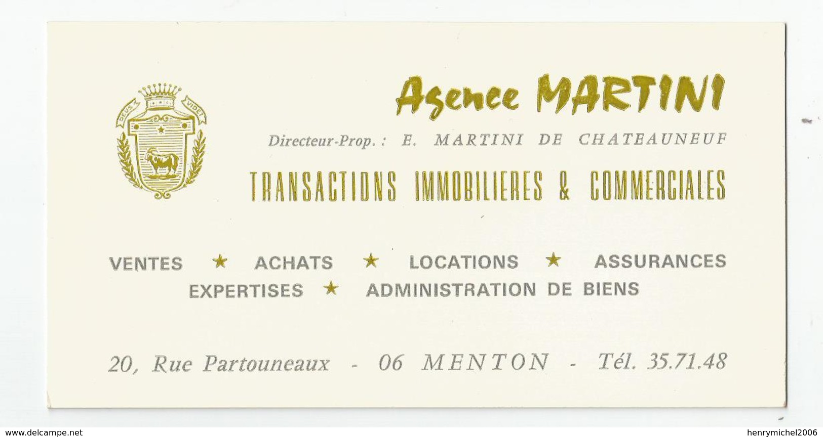 Carte De Visite Agence Martini Transactions Immoblilières, Menton 06, 20 Rue Partouneaux - Visitenkarten
