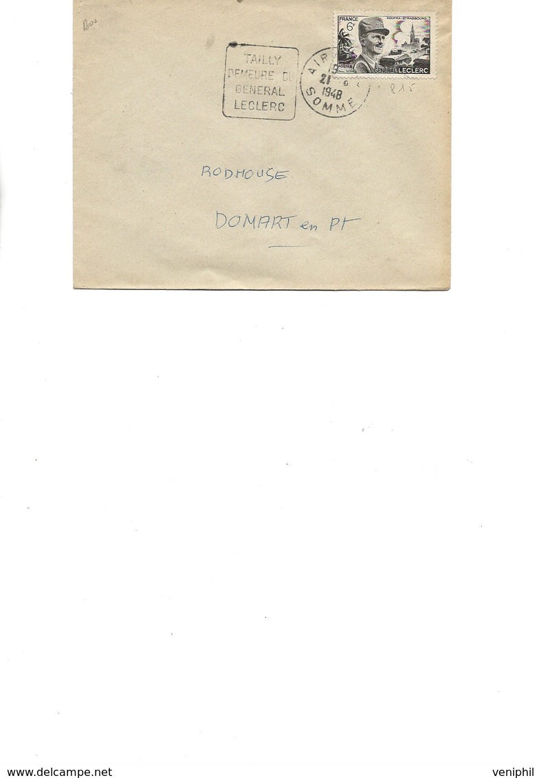 LETTRE OBLITERATION DAGUIN" TAILLY DEMEURE DU GENERAL LECLERC -CAD AIRAINES 1948 -AFFRANCHIE N° 815 - Maschinenstempel (Werbestempel)