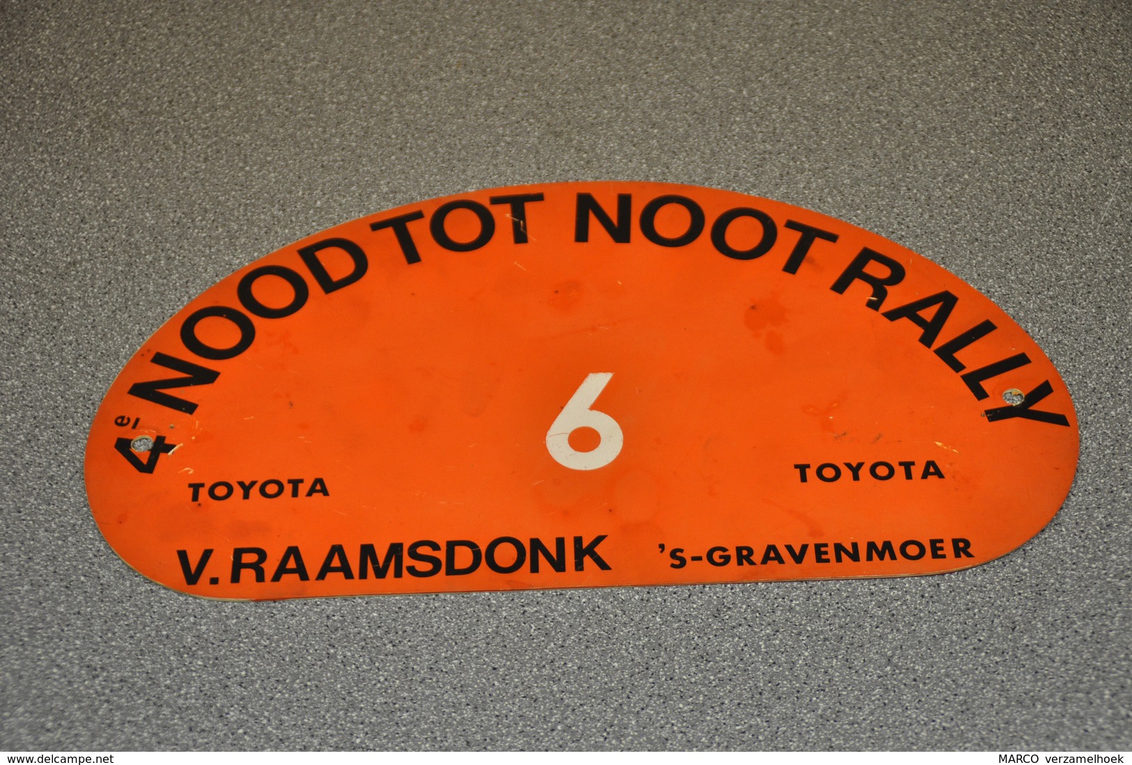 Rally Plaat-rallye Plaque Plastic: 4e Nood Tot Noot Rally Toyota Van Raamsdonk 's-gravenmoer (NL) - Targhe Rallye