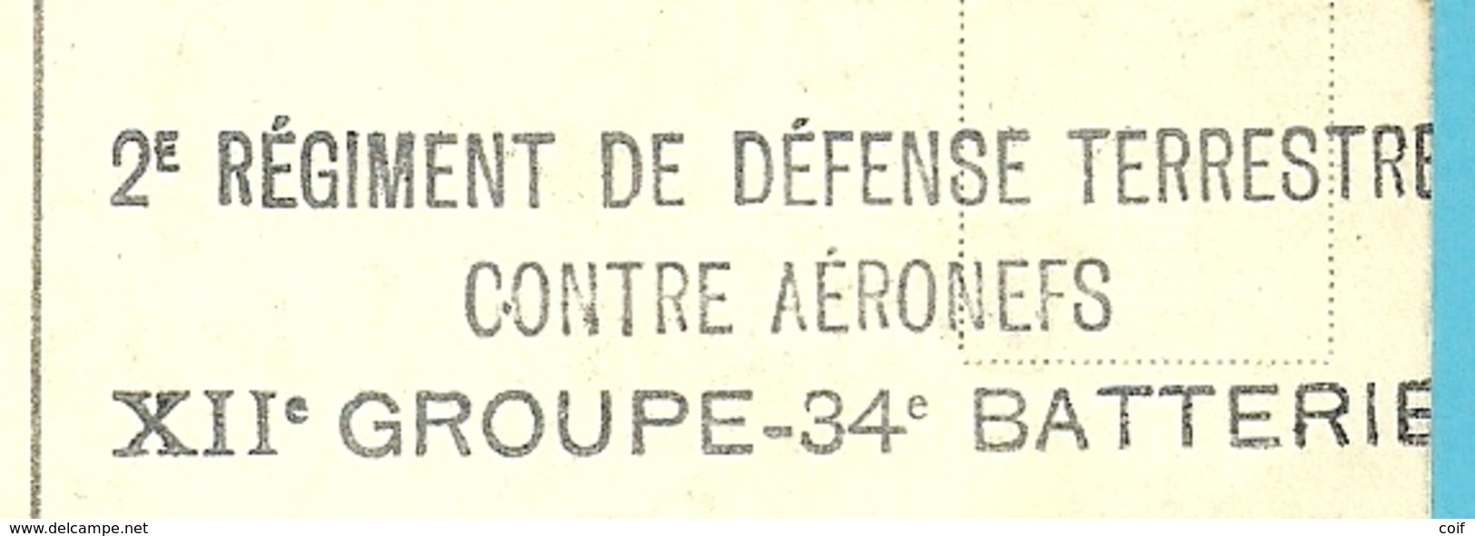 Kaart Stempel 2° REGIMENT DE DEFENSE TERRESTRE / CONTRE AERONEFS / XII° GROUPE-34° BATTERIE - Army