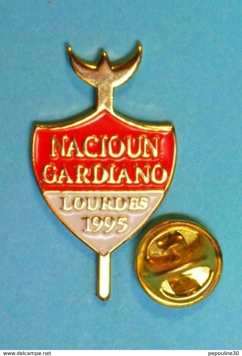 1 PIN'S  //  ** NACIOUN GARDIANO / LOURDES / 1995 ** - Stierkampf