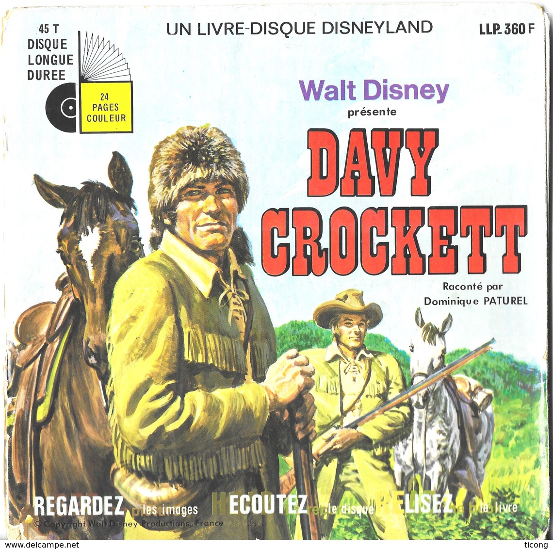 LIVRE DISQUE VINYLE 45 TOURS LONGUE DUREE  DAVY CROCKETT WALT DISNEY ( DOMINIQUE PATUREL ) EDITIONS DISNEYLAND RECORD - 45 T - Maxi-Single