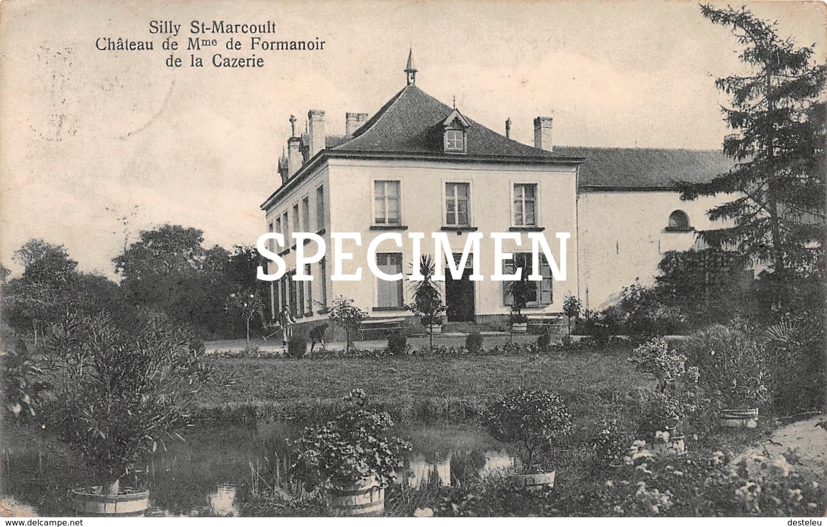 Château De Mme De Formanoir De La Cazerie - Silly St-Marcoult - Silly