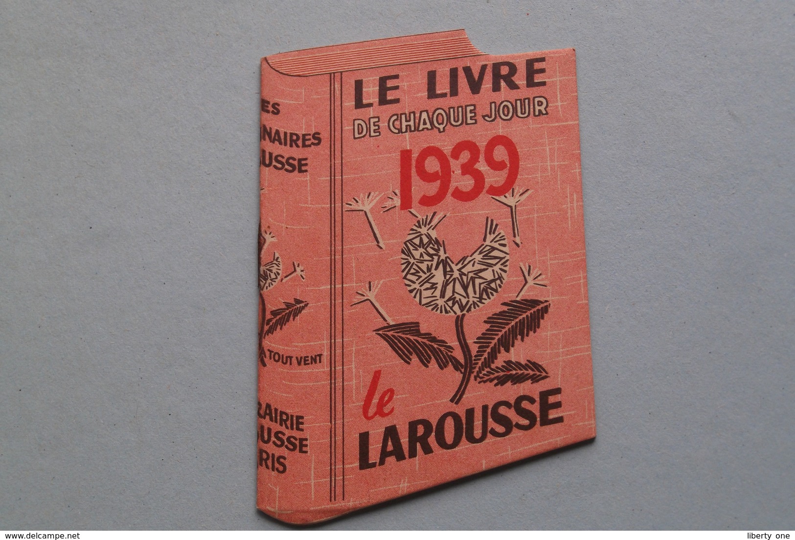 Le Livre De Chaque Jour 1939 Le LAROUSSE Dictionnaires ( Kalender > Zie Foto's ) Stamp H. BERTELS Editeur Bruxelles ! - Kleinformat : 1921-40