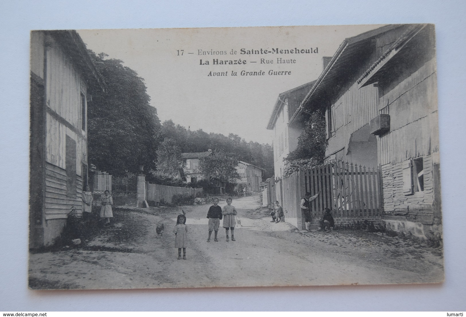 CPA Dpt 51 - N°17 -La Harazee - Rue Haute Avant La Grande Guerre  - 1917 (livraison Gratuit France) - Sainte-Menehould