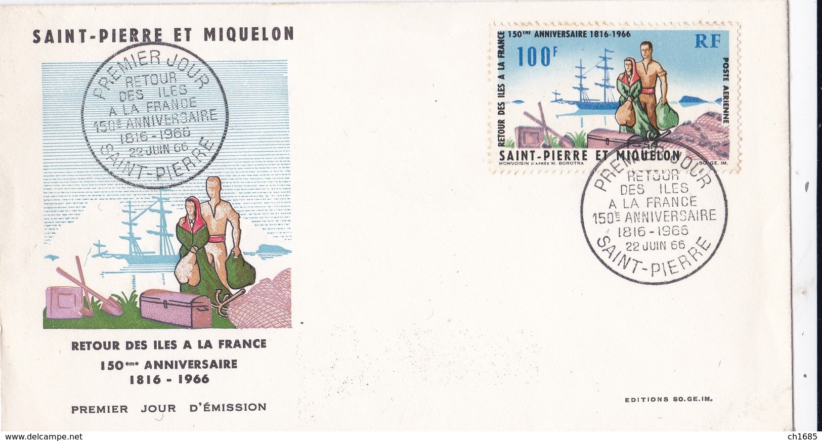 Saint-Pierre-et-Miquelon :  FDC Retour Des Iles à La France Oblitération St Pierre 1966 - FDC