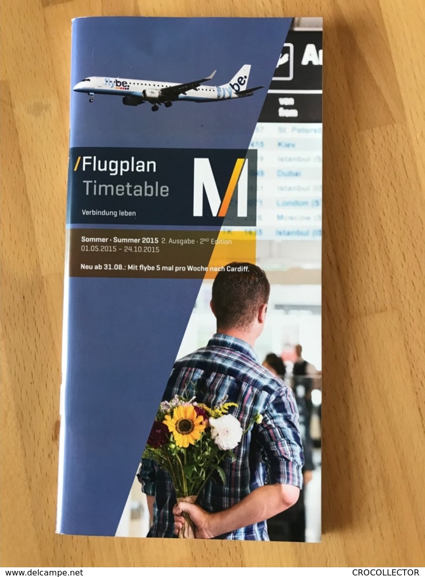 MUNICH AIRPORT Flugplan Timetable Verbindung Leben Sommer Summer 2015 2. Ausgabe 2nd Edition 01.05.2015 - 24.10.2015 - Timetables