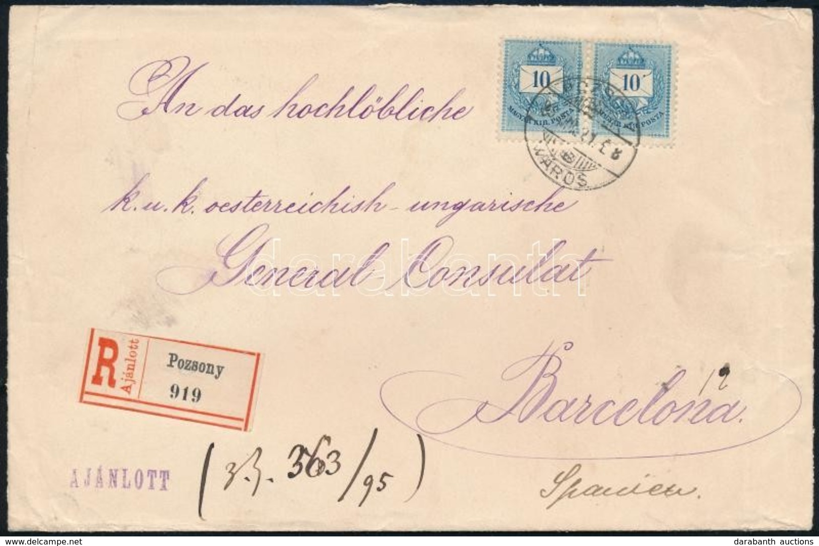 1895 Ajánlott Levél 40kr Bérmentesítéssel Pozsonyból A Barcelonai Osztrák-magyar Konzulátusra Küldve, Hátoldali átmenő é - Otros & Sin Clasificación