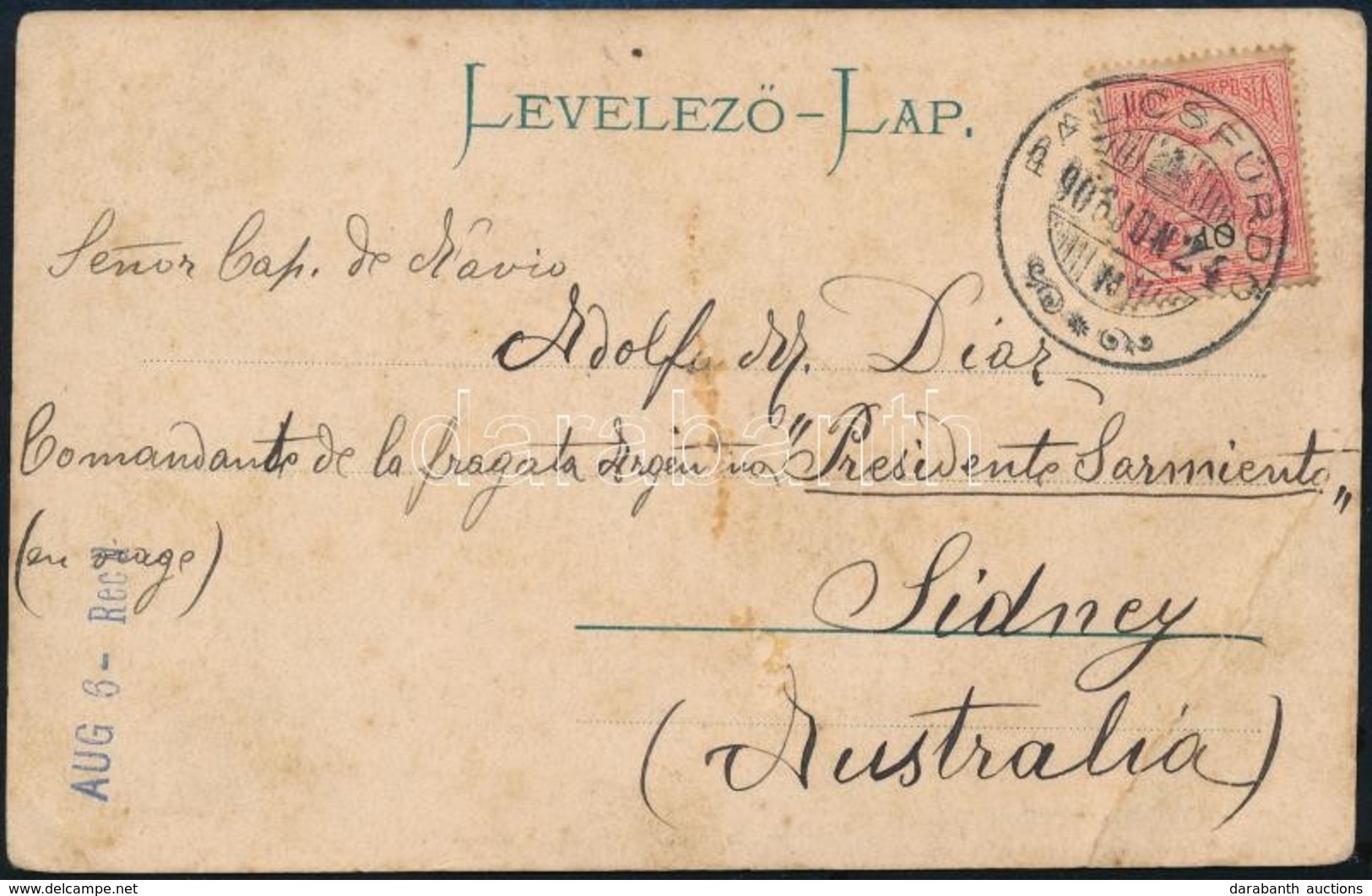 1906 Képeslap Turul 10f Bérmentesítéssel "PALICSFÜRDŐ" - "SYDNEY" (érkezési Bélyegzés A Képoldalon), Presidente Sarmient - Autres & Non Classés