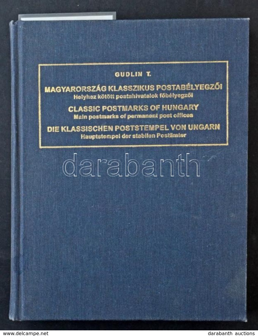 Gudlin Tamás: Magyarország Klasszikus Postabélyegzői Katalógus CD Nélkül - Autres & Non Classés