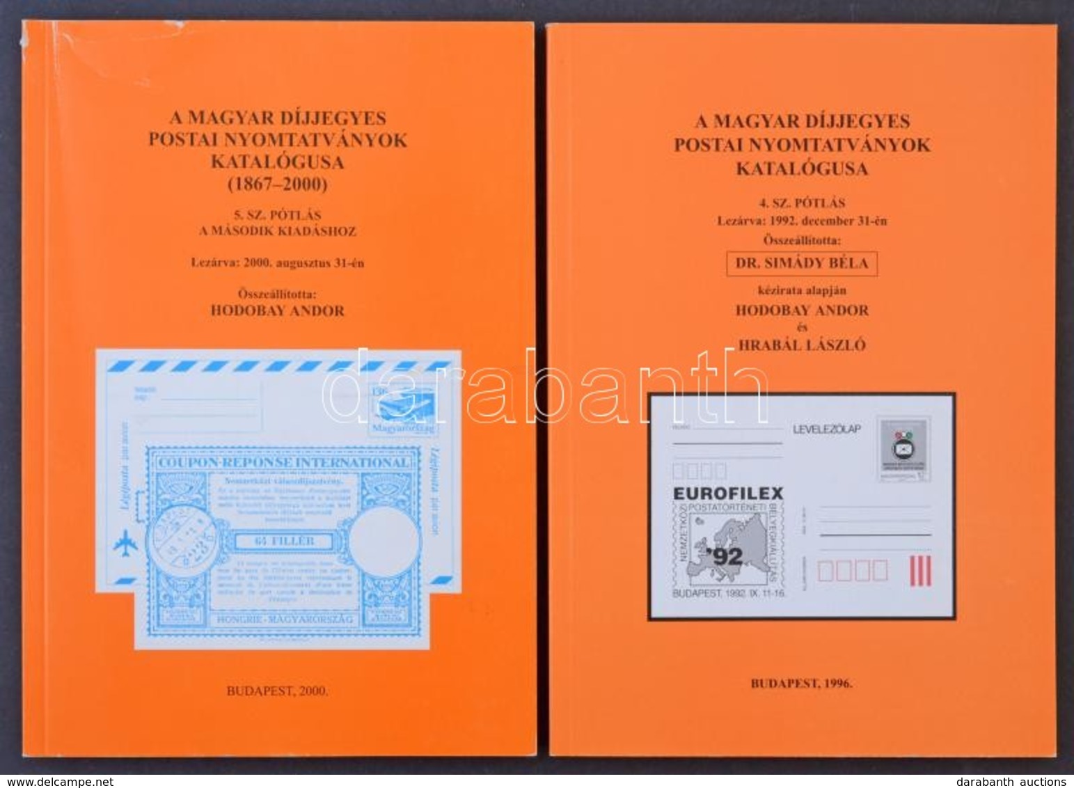 1983 Dr. Simády Béla: A Magyar Díjjegyes Postai Nyomtatványok Katalógus 4. és 5. Számú Pótlás - Autres & Non Classés