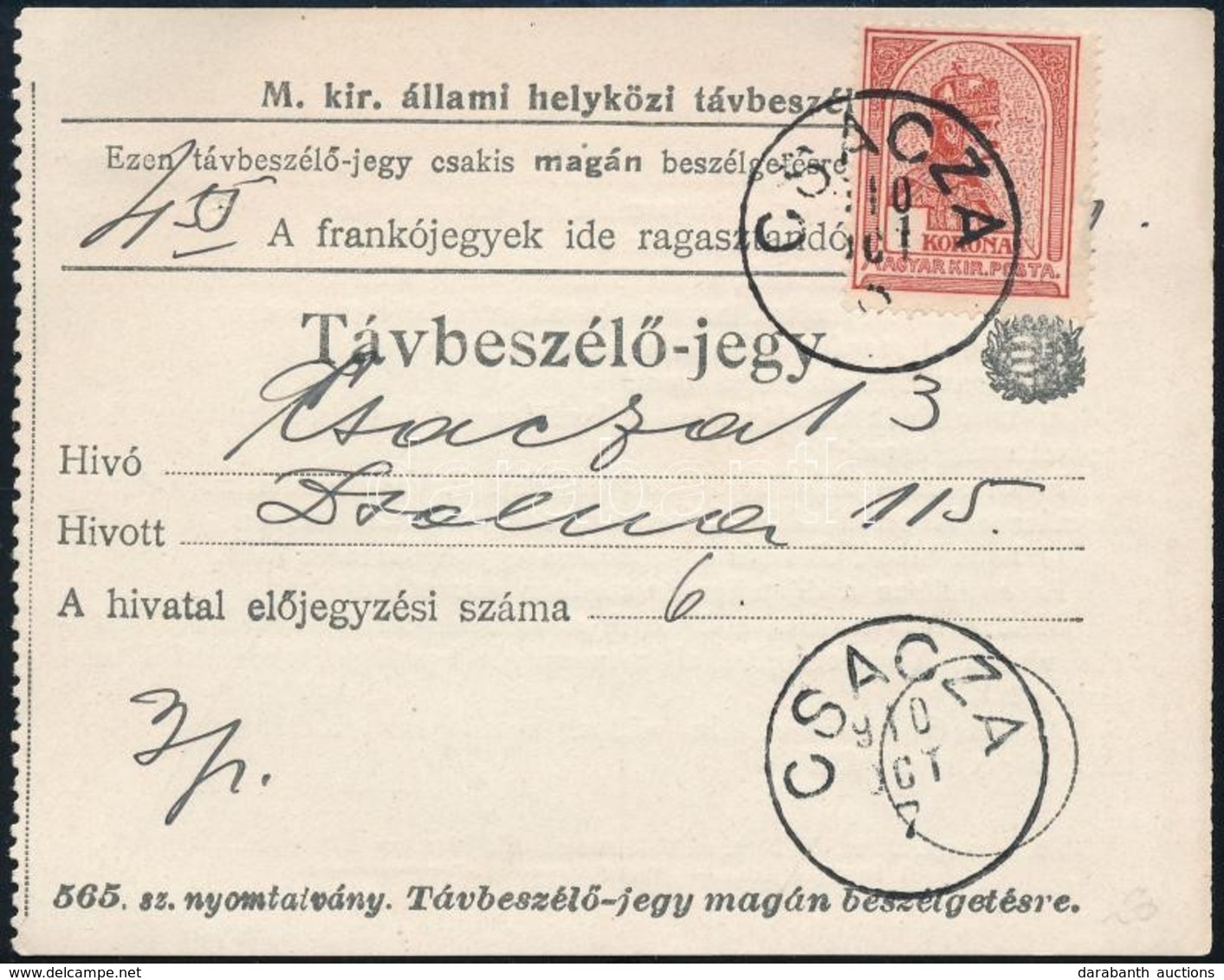 1910 Távbeszélő Jegy 1K Bérmentesítéssel "CSÁCZA" - Sonstige & Ohne Zuordnung