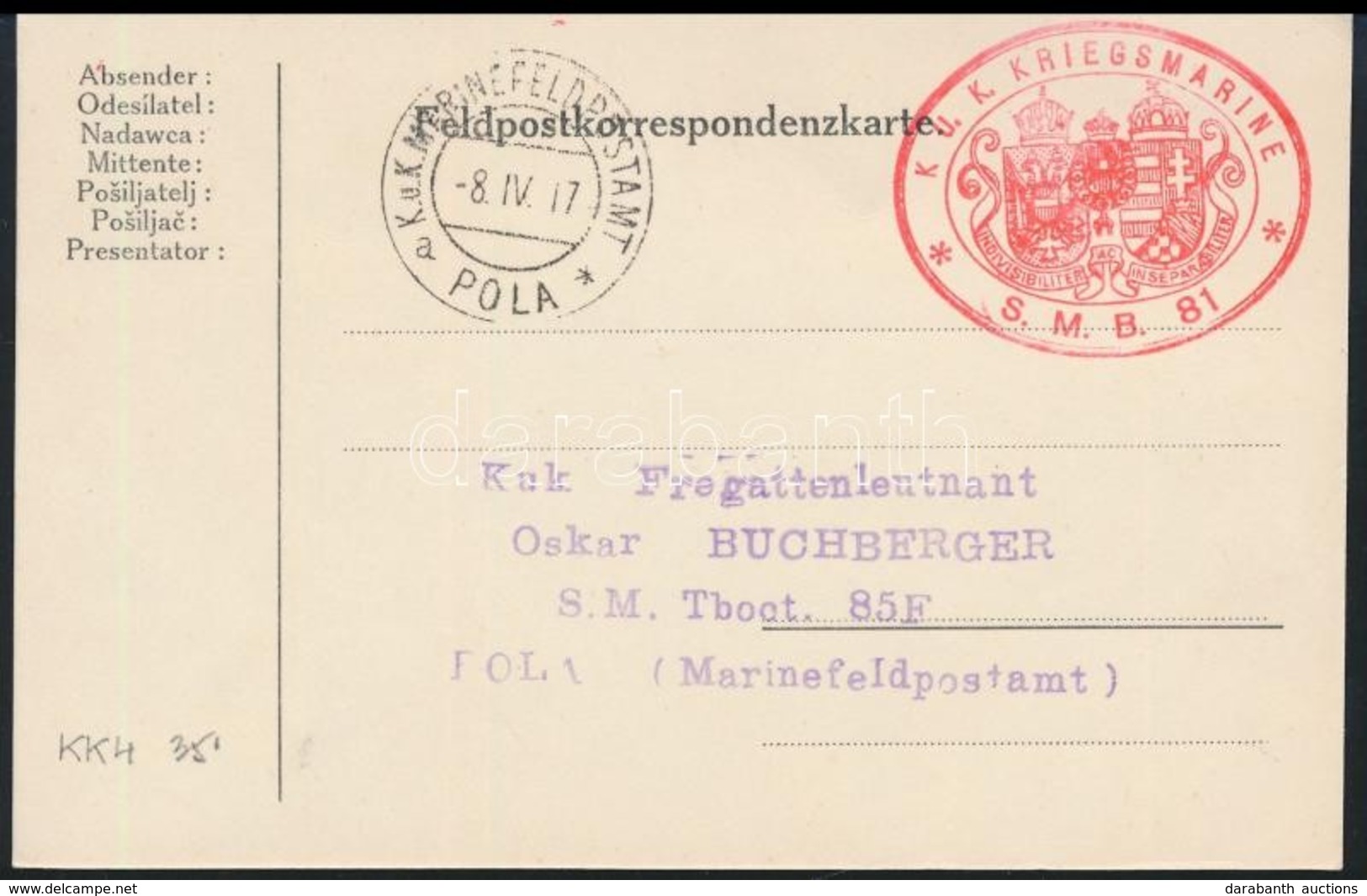 1917 Tábori Levelezőlap "MFP POLA A" + "K.U.K. KRIEGSMARINE S.M.B. 81" - Autres & Non Classés