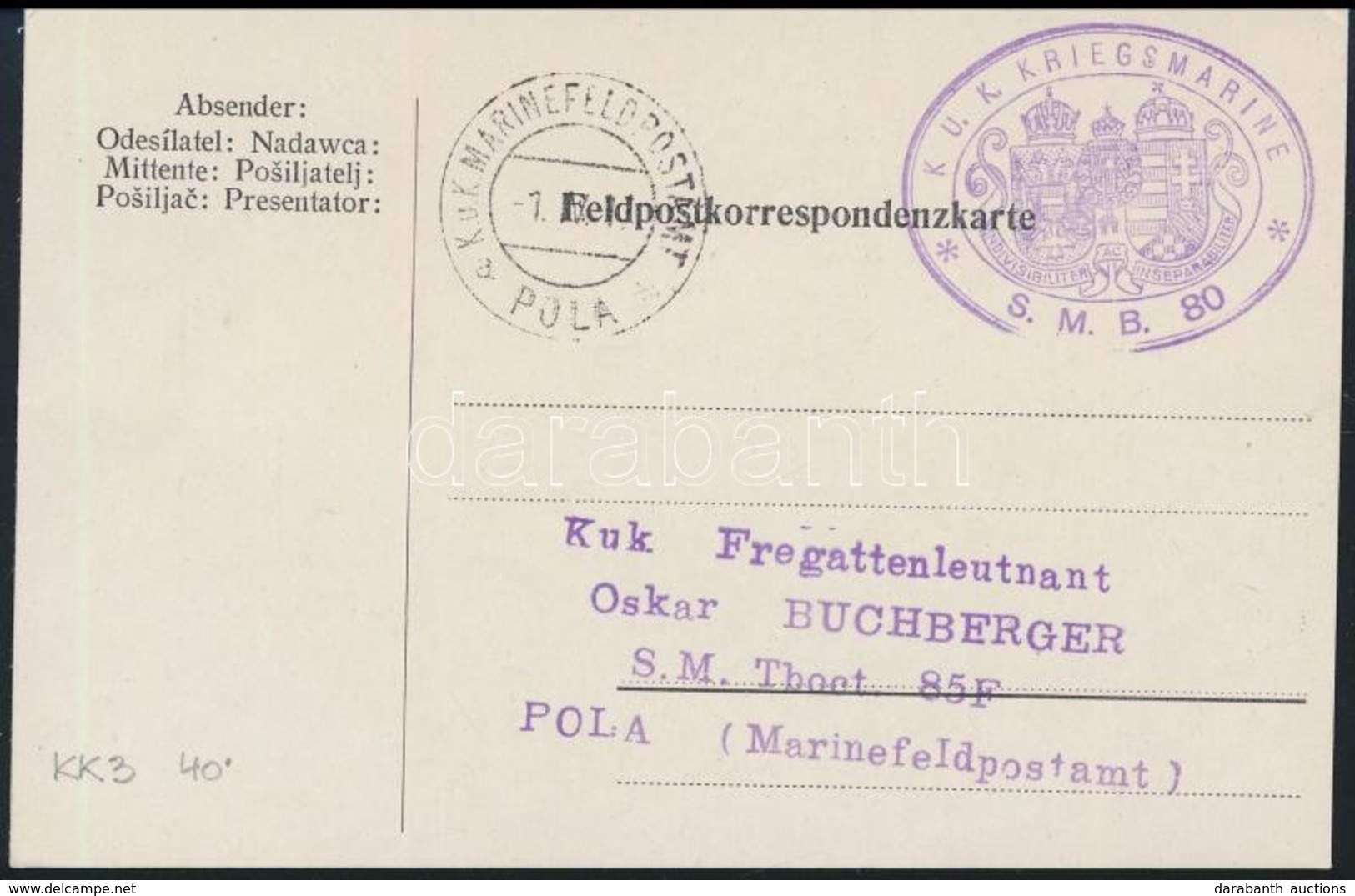1917 Tábori Levelezőlap "MFP POLA A" + "K.U.K. KRIEGSMARINE S.M.B. 80" - Autres & Non Classés