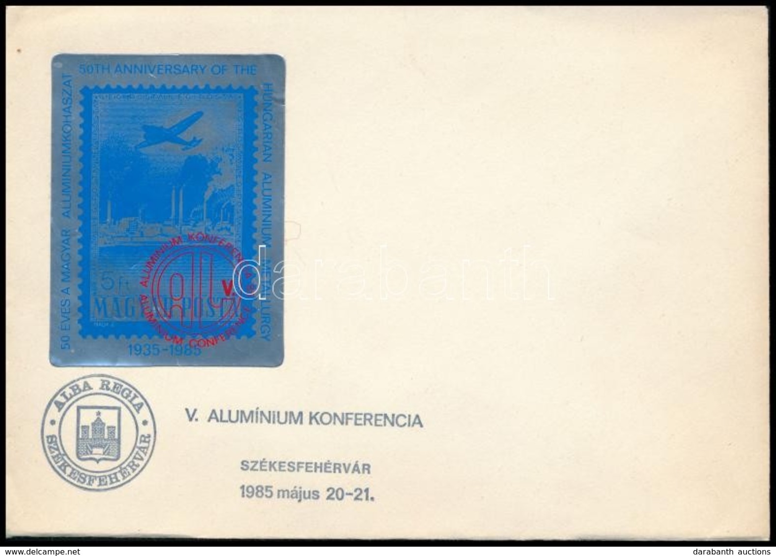 1985 Alumínium Emlékív Alkalmi Borítékon (15.000) - Autres & Non Classés