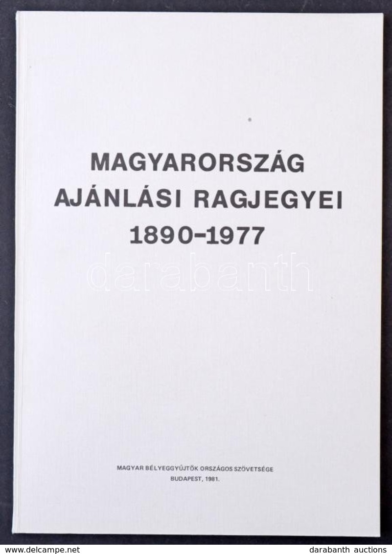 Magyarország Ajánlási Ragjegyei 1890-1977 (Budapest, 1981) - Non Classés