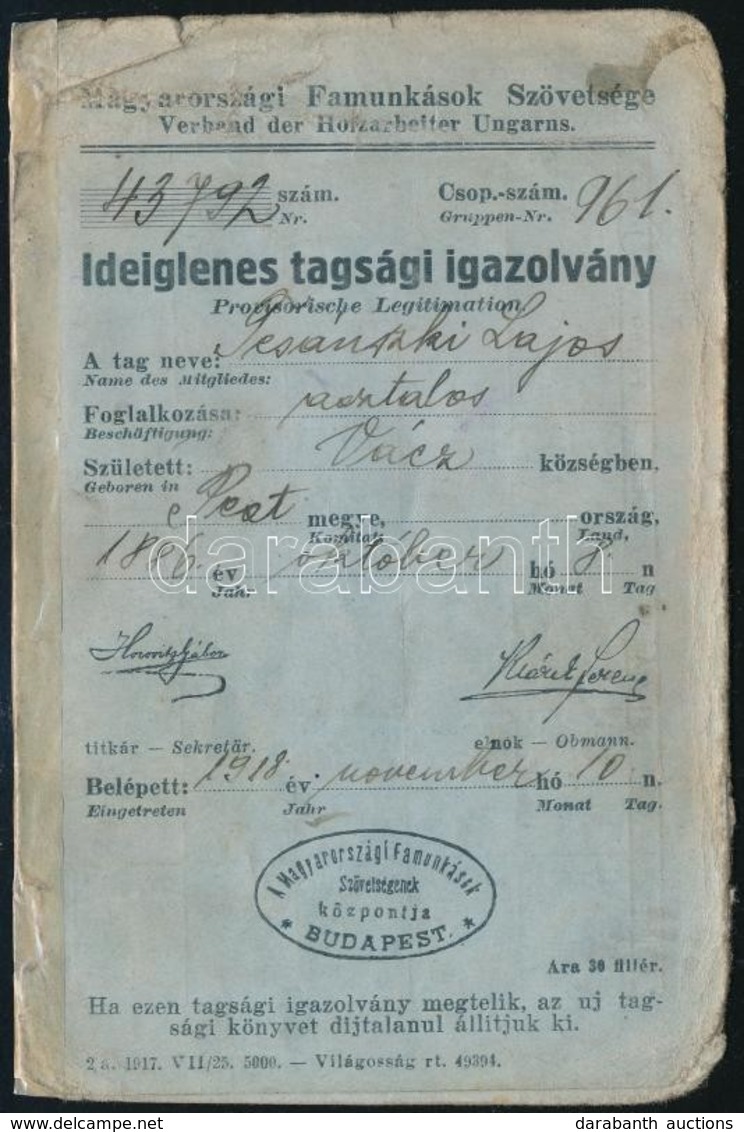 1914 Magyarországi Famunkások Szövetsége Ideiglenes Tagsági Igazolvány Tagsági Bélyegekkel - Non Classés