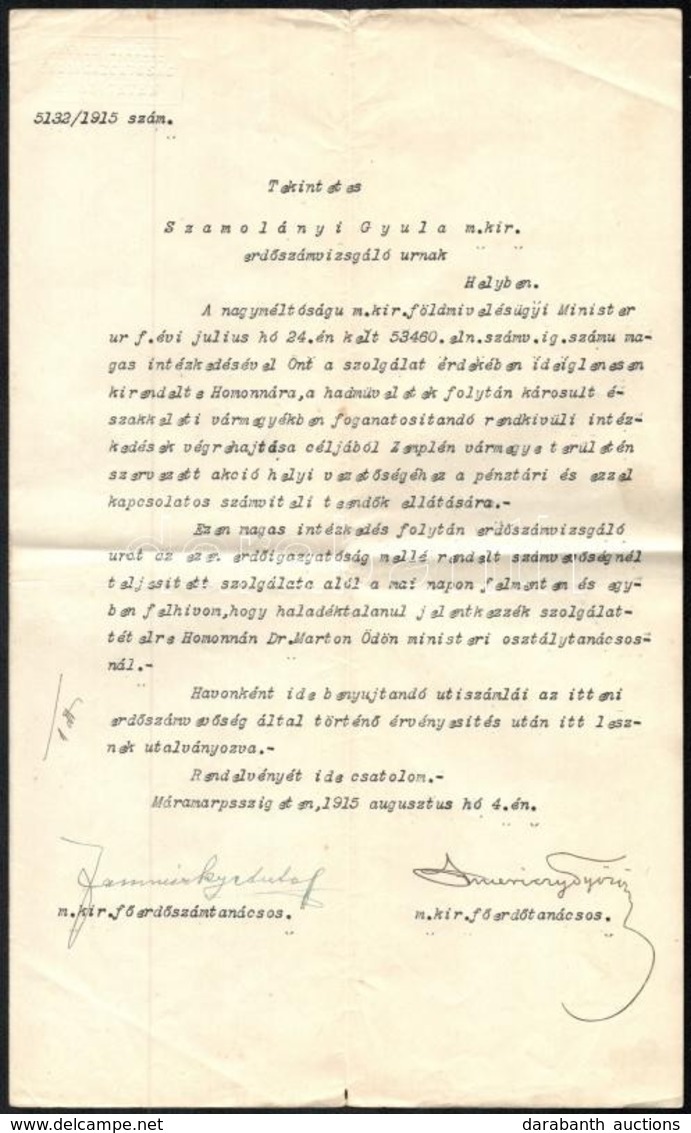 1915 Szamolányi Gyula M. Kir. Erdőszámvizsgáló áthelyezési Papírja Máramarosszigetről Homonnára, A Károsult északkeleti  - Non Classés