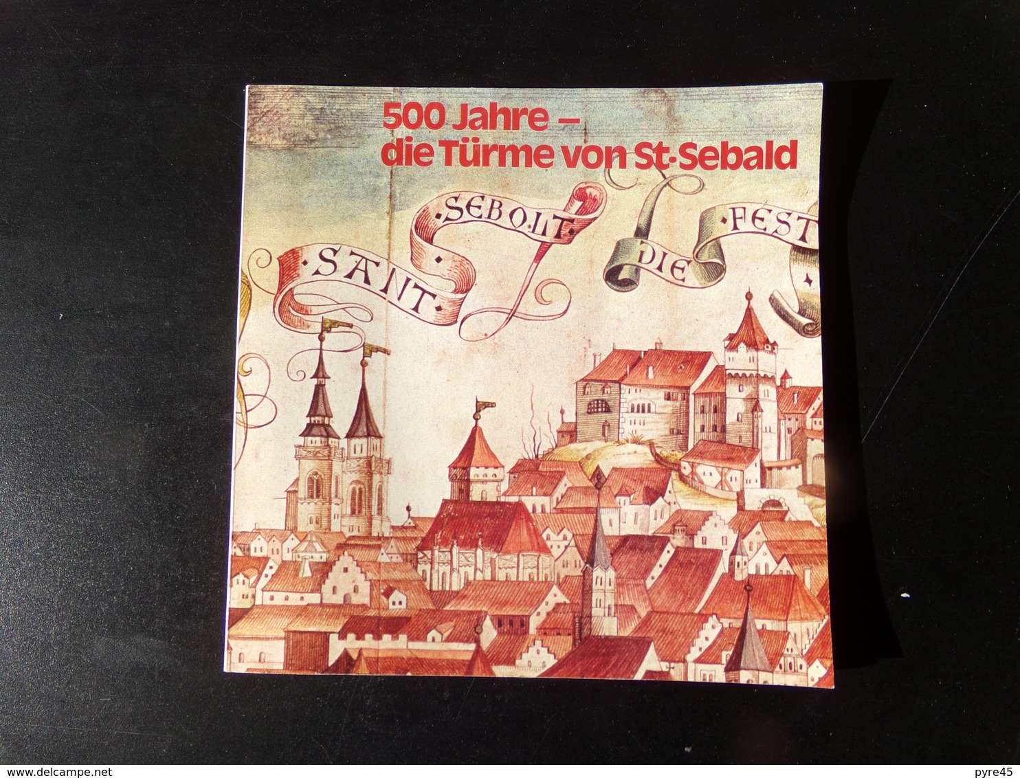 500 Jahre Die Türme Von St-Sebald, 1990, 41 Pages - Autres & Non Classés