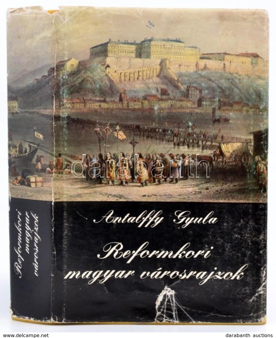 Antalffy Gyula: Reformkori Magyar Városrajzok. Budapest, 1982, Panoráma. Kiadói Egészvászon Kötés, Kiadói Papírborítóban - Non Classés