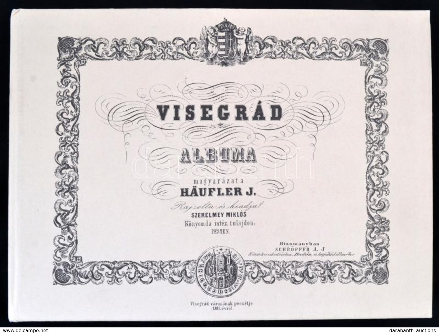 Visegrád Albuma. Magyarázta Häufler J. Reprint! Bp., 1986, Állami Könyvterjesztő Vállalat. Kiadói Kartonált Kötés, Jó ál - Non Classés