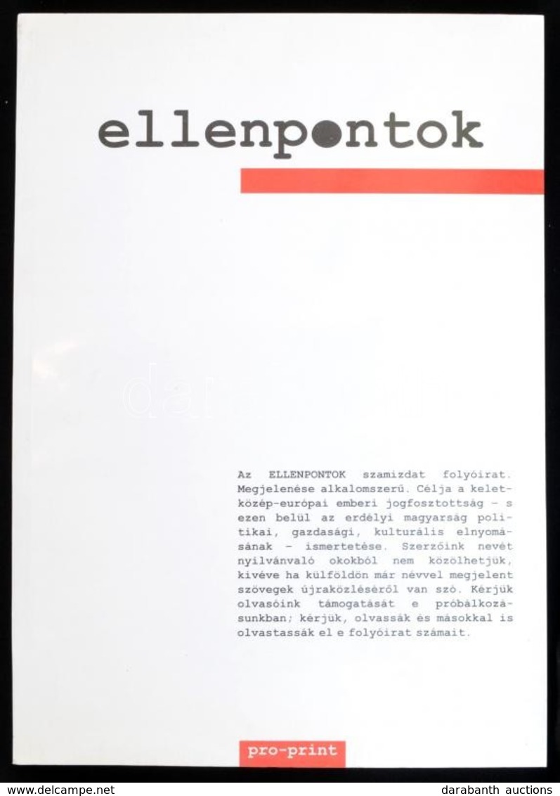 Tóth Károly Antal (szerk.): Ellenpontok. Csíkszereda, 2000, Pro-Print Könyvkiadó. Megjelent 500 Példányban. Kiadói Papír - Ohne Zuordnung