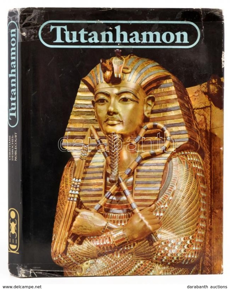 Christiane Desroches-Noblecourt: Tutanhamon. Egy Fáraó élete és Halála. Bp.,1985,Corvina. 4. Kiadás. Kiadói Egészvászon- - Non Classés