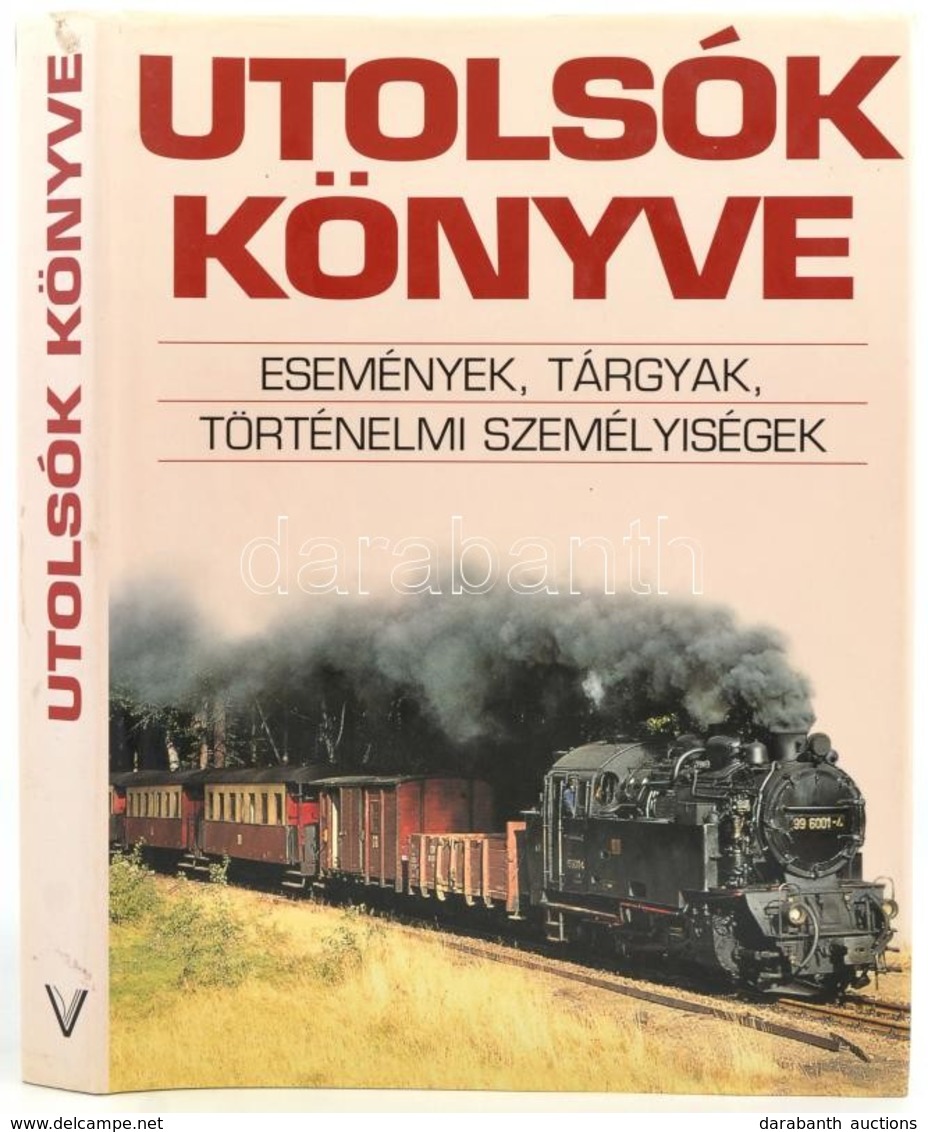 Utolsók Könyve. Ford.: Danka Sándor. Bp.,2006,Ventus Libro. Kiadói Kartonált Papírkötés, Kiadói Papír Védőborítóban. - Non Classés