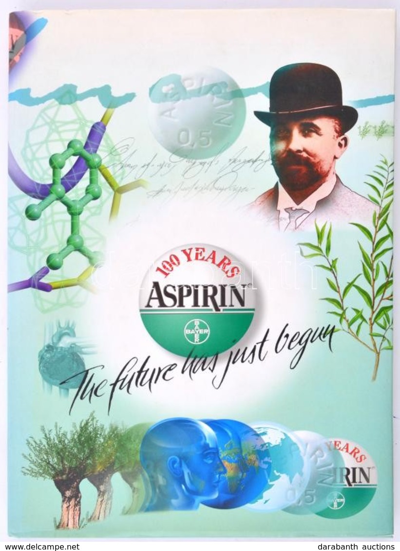 Zündorf, Uwe: 100 Years Of Aspirin. The Future Has Just Begun. Bp., 1998, Bayer. Kartonált Papírkötésben, Papír Védőborí - Non Classés