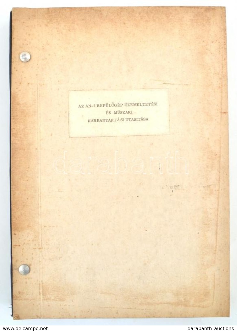 Az AN-2 Repülőgép üzemeltetési és Műszaki Karbantartási Utasítása. Szerk.: Horváth István. Bp.,1975., MÉM Repülőgépes Sz - Ohne Zuordnung