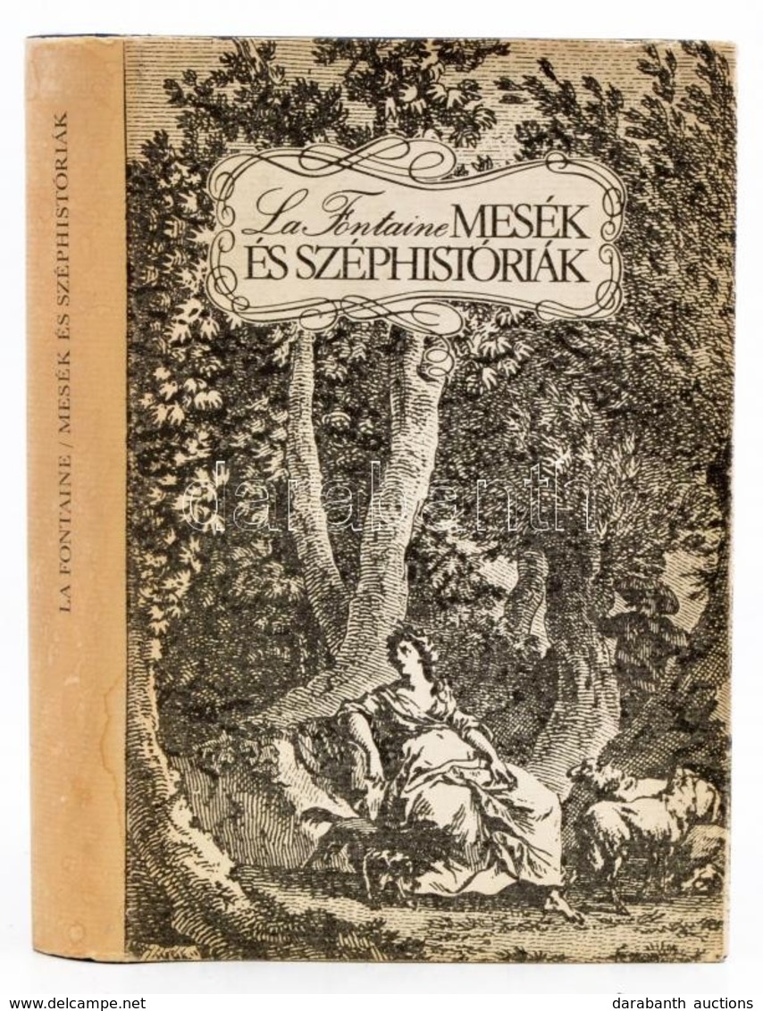 Jean De La Fontaine: Mesék és Széphistóriák. 1979, Magyar Helikon. Számozott (1401.) Példány. Kiadói Nyl Kötés, Papír Vé - Non Classés