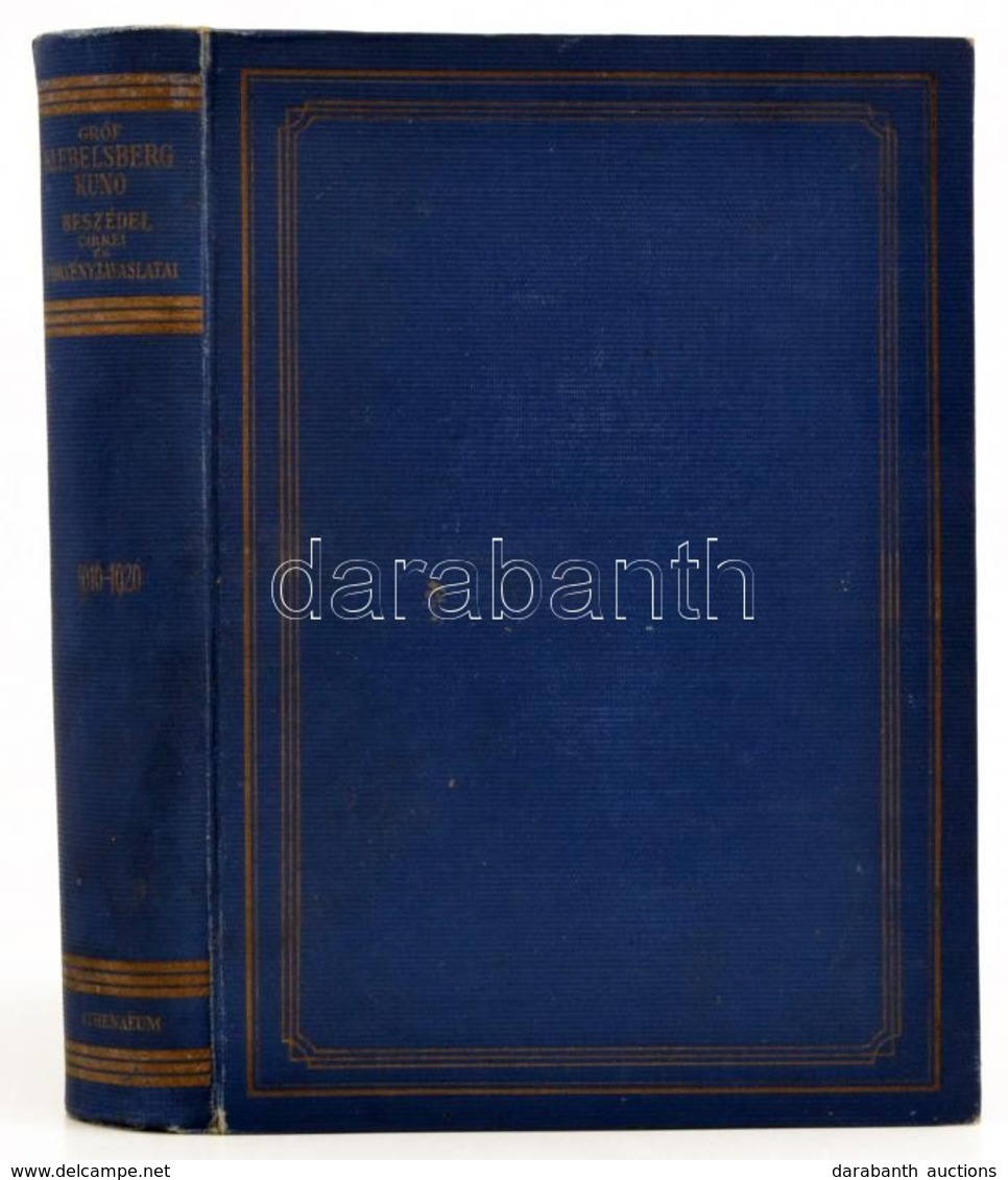 Gróf Klebelsberg Kunó Beszédei, Cikkei és Törvényjavaslatai. 1916-1926. Bp., 1927., Athenaeum, 1 T.+XII+687 P. Kiadói Ar - Non Classés