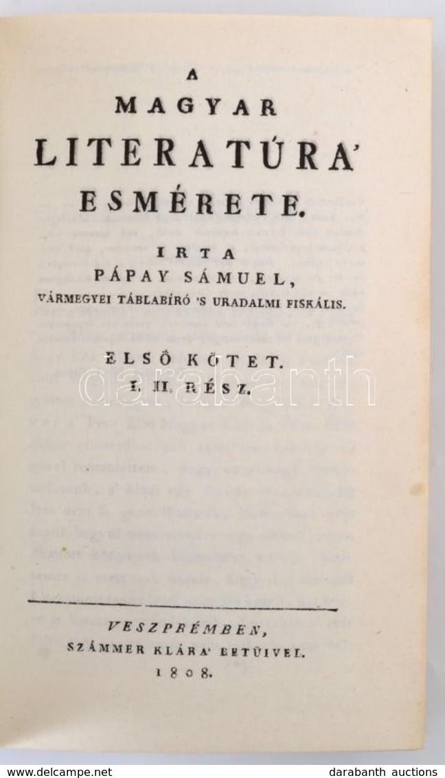 Pápay Sámuel: A Magyar Literatúra Esmérete I-II. Rész. Magyar Minerva 4. Köt. Veszprém, 1986, Eötvös Károly Megyei Könyv - Non Classés