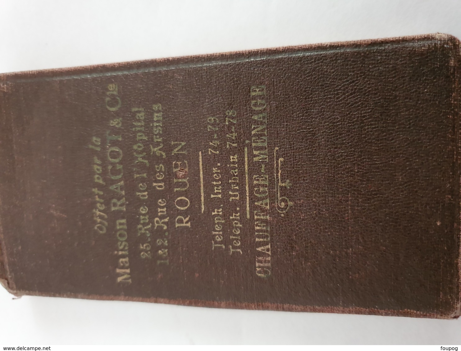 CARNET AGENDA PUBLICITE MAISON RAGOT CHAUFFAGE ROUEN ANNEE 1931 - Grand Format : 1921-40