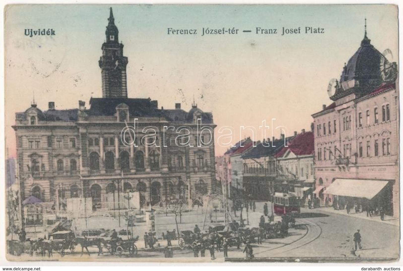 T4 1913 Újvidék, Novi Sad; Ferenc József Tér, Városháza, Lovashintók, Villamos / Square, Town Hall, Horse Chariots, Tram - Non Classés