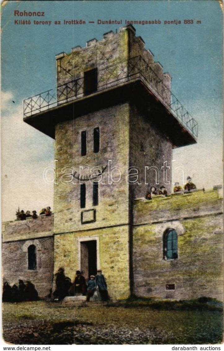 T2/T3 1918 Rohonc, Rechnitz; Kilátó Torony Az Írottkőn, Dunántól Legmagasabb Pontja / Lookout Tower (EK) - Non Classés