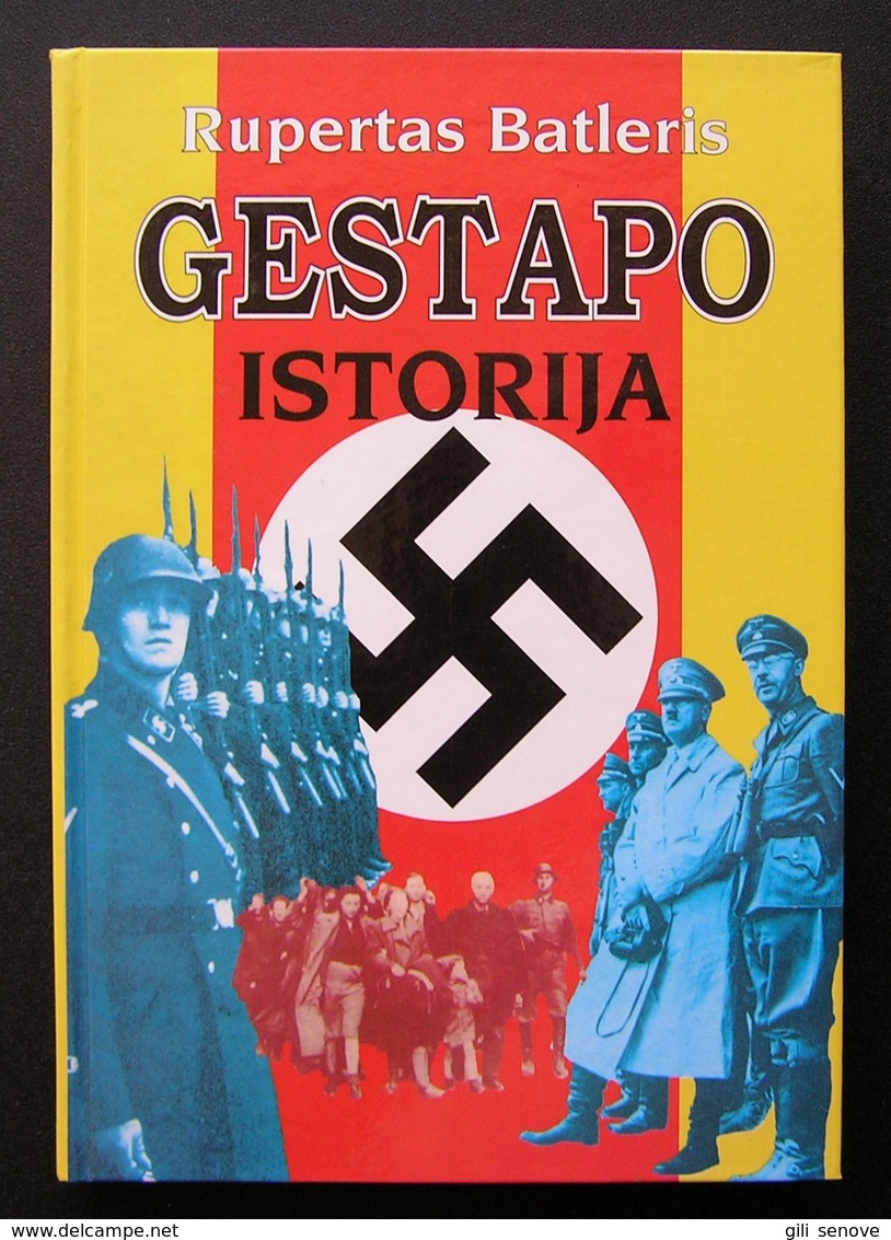 Lithuanian Book / Illustrated History Of The Gestapo / Gestapo Istorija 1997 - Encyclopédies