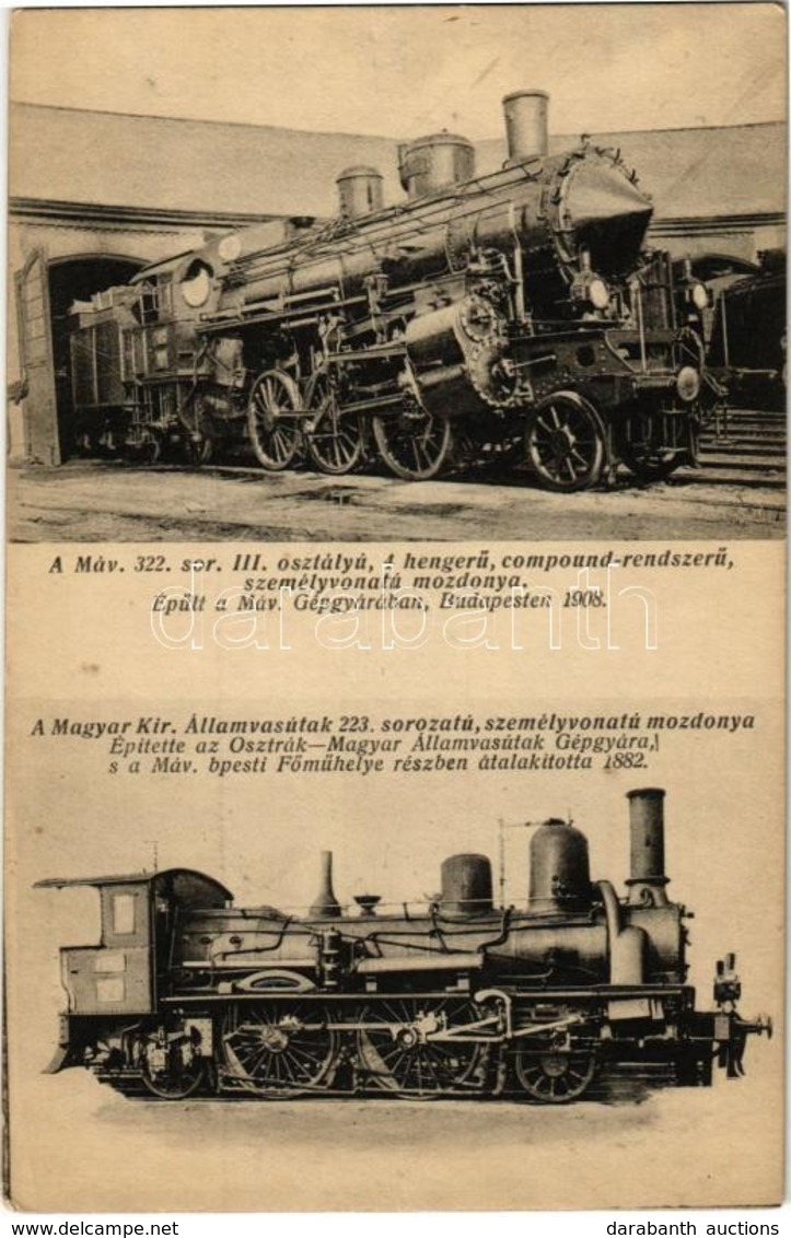 ** T2 A MÁV 322. Sor. III. Osztályú 4 Hengerű Compound-rendszerű Személyvonatú Mozdonya és A 223. Sorozatú Személyvonatú - Non Classés