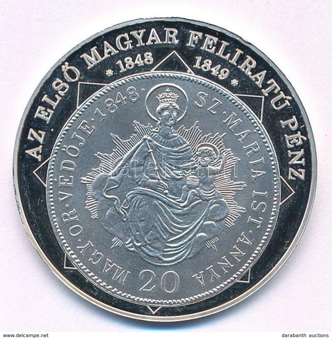 DN "A Magyar Nemzet Pénzérméi - Az Első Magyar Feliratú Pénz 1848-1849" Ag Emlékérem Tanúsítvánnyal (10,37g/0.999/35mm)  - Non Classés