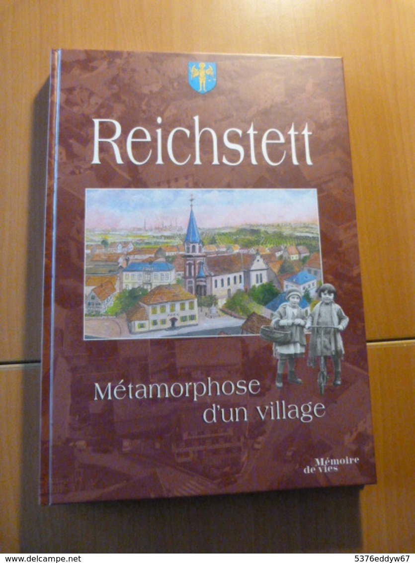 Reichstett. Métamorphose D'un Village. Alsace - 1901-1940