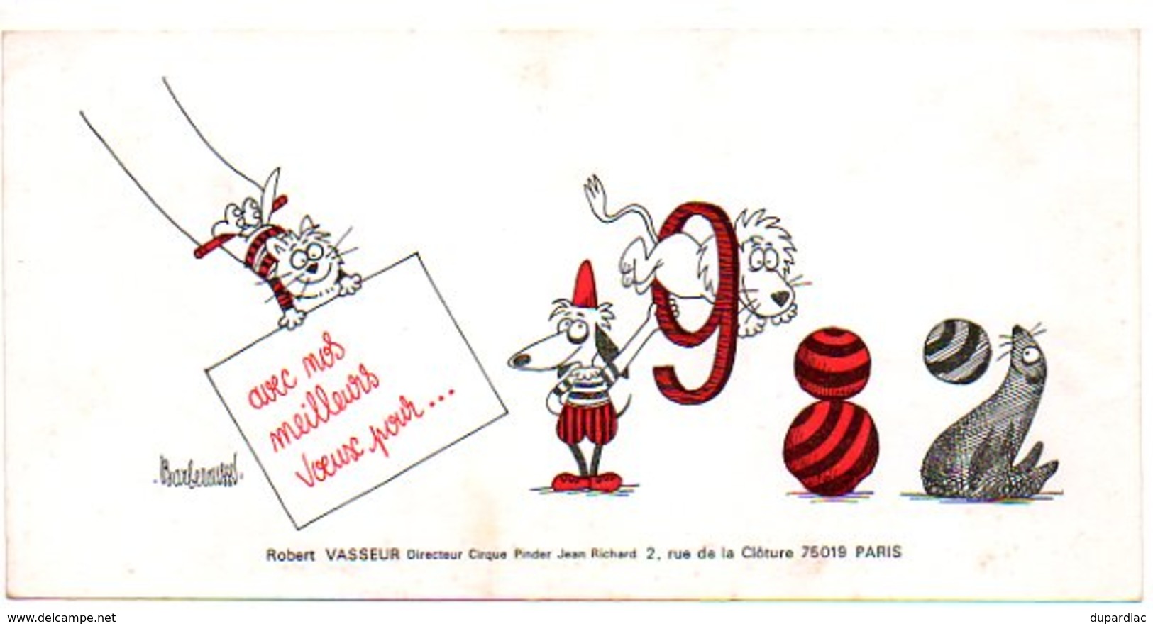 Dessinateur BARBEROUSSE : Carte De Voeux 1982, Robert VASSEUR Directeur Du CIRQUE PINDER Jean Richard, Signature BOZ . - Autres & Non Classés