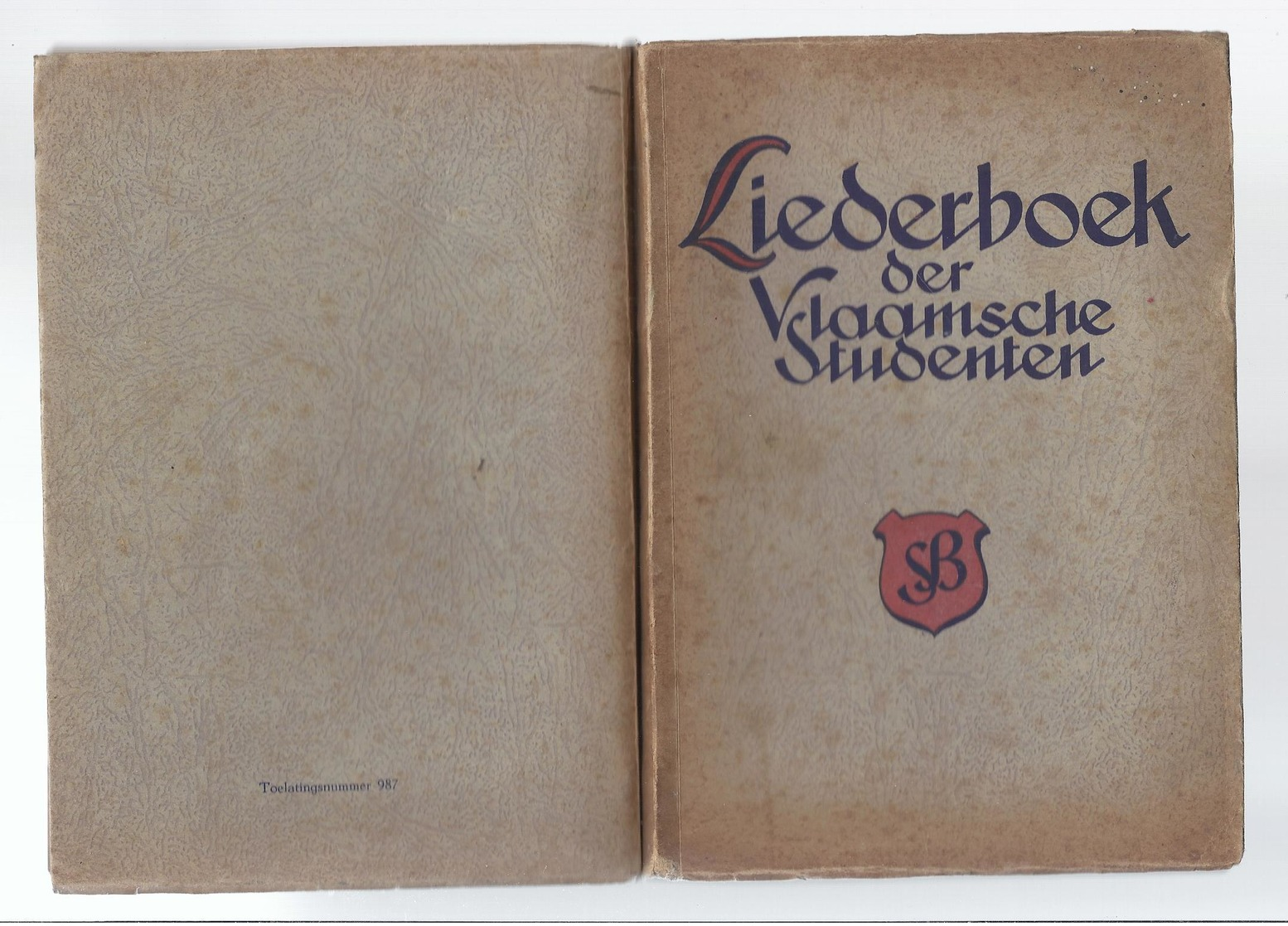LIEDERBOEK DER VMAAMSCHE STUDENTEN GENT - LEUVEN - WIKINGS TE ANTWERPEN + ANTWERPSCH STUDENTENVERBOND ( VLAANDEREN ) - Guerre 1939-45