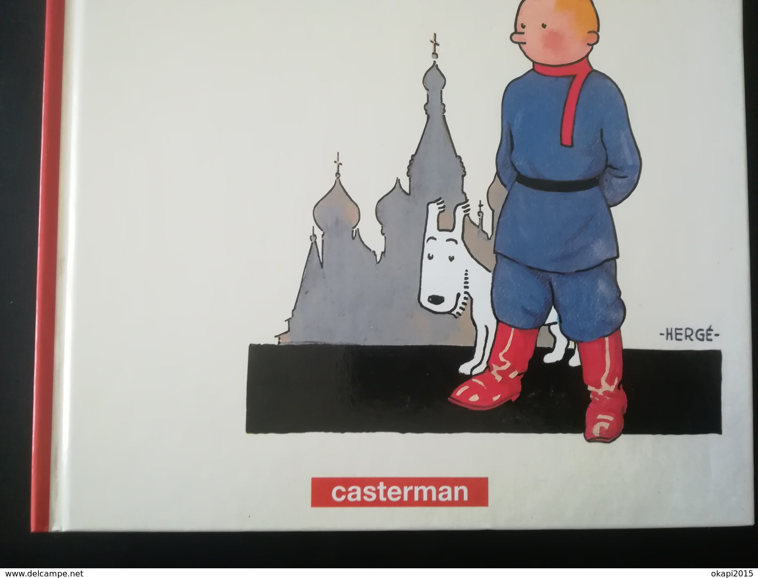 LES AVENTURES DE TINTIN REPORTER AU PETIT VINGTIÈME AU PAYS DES SOVIETS  HERGÉ BANDE DESSINÉE  DE 1999 + CAHIER - Hergé