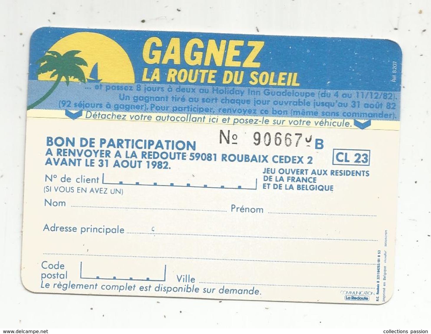 Autocollant , LA REDOUTE , Le Bien Vivre , Verso : Bon De Participation , Jeu , Gagnez La Route Du Soleil ,  2 Scans - Aufkleber