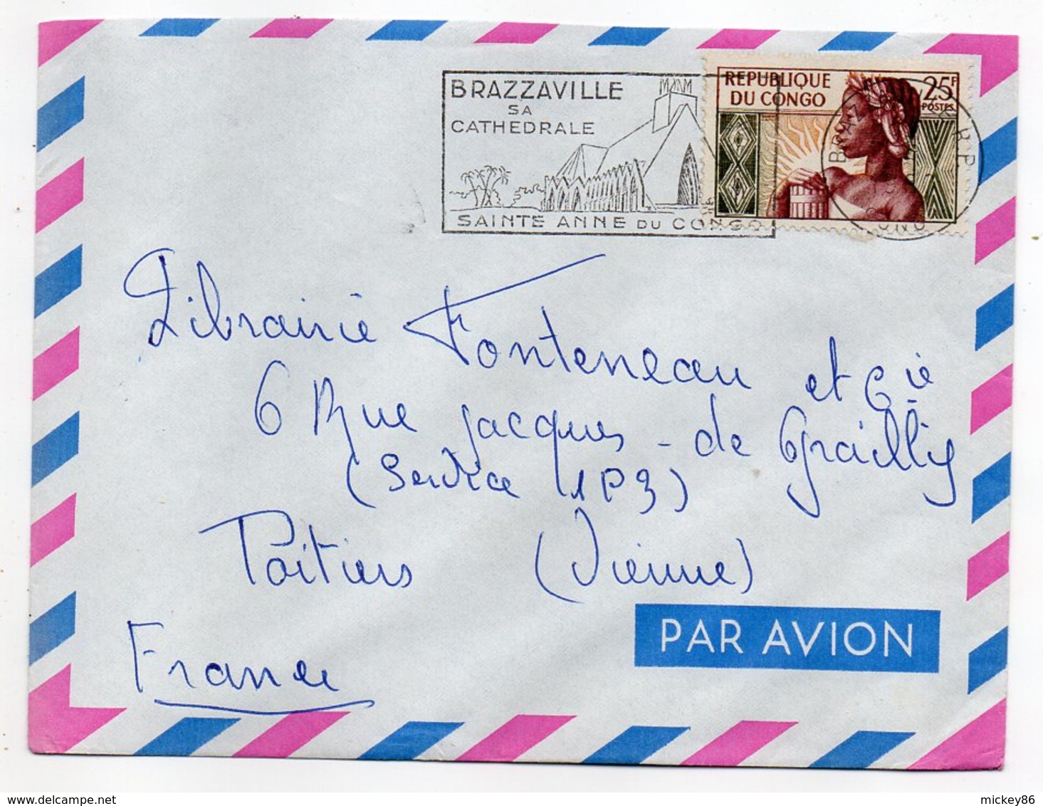 Congo-- 1967--Lettre De BRAZZAVILLE Pour POITIERS (France)..timbre...cachet Flamme Cathédrale Ste Anne ....à Saisir - Autres & Non Classés