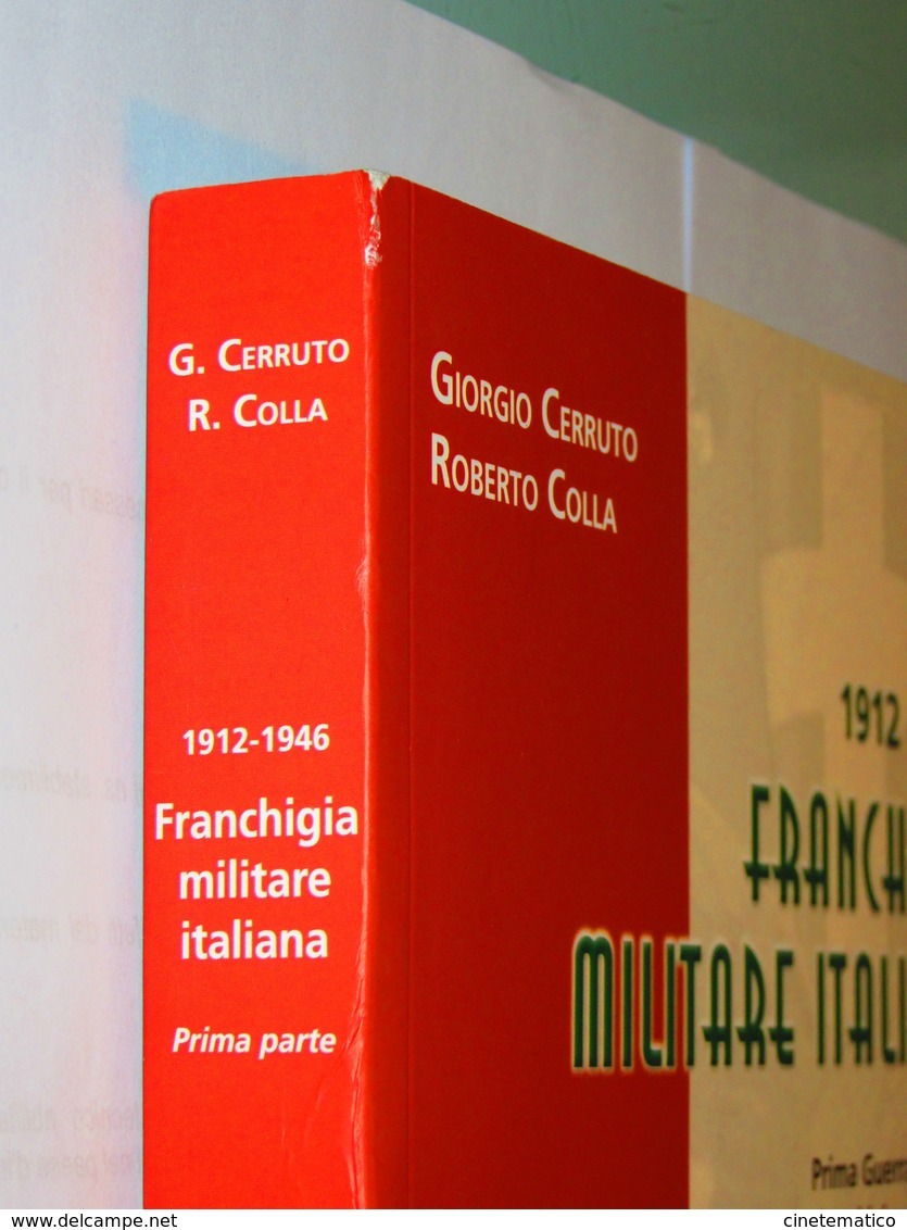 Catalogo FRANCHIGIA MILITARE ITALIANA 1912-1946 - Military Mail And Military History