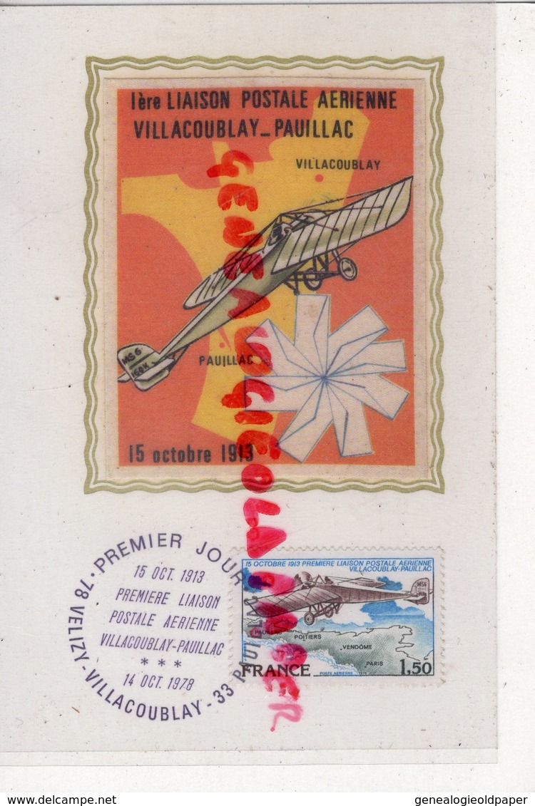 78-  VELIZY VILLACOUBLAY - 1 ERE LIAISON POSTALE AERIENNE -AVIATION - PAUILLAC- 1913- TIMBRE SOIE  SILK - Altri & Non Classificati