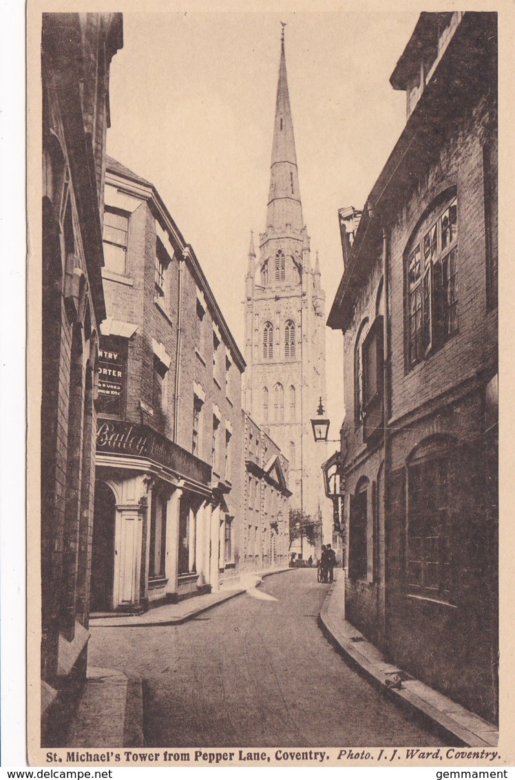 COVENTRY - ST MICHAELS TOWER FROM PEPPER LANE - Coventry