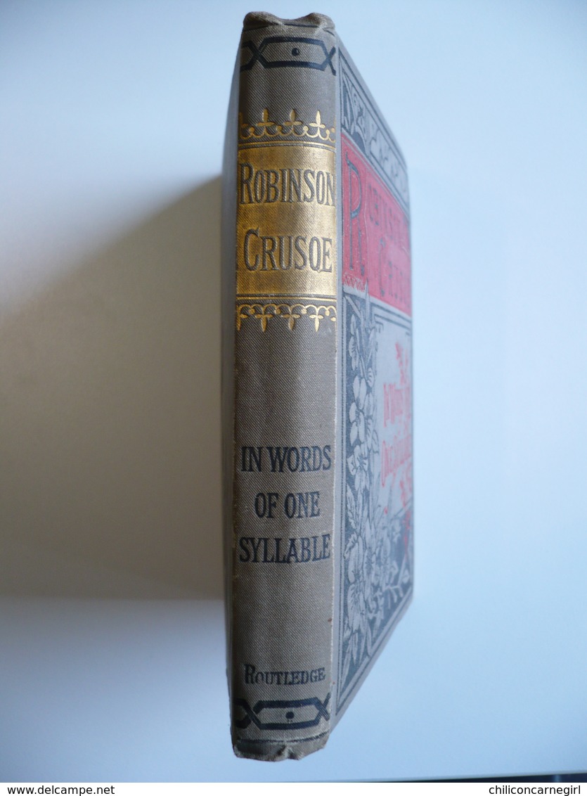 ROBINSON CRUSOE IN WORDS OF ONE SYLLABLE - 1886 - 1ère Edit. - MARY GODOLPHIN - CHARLES DICKENS - CRYSTAL PALACE PRESS - 1850-1899